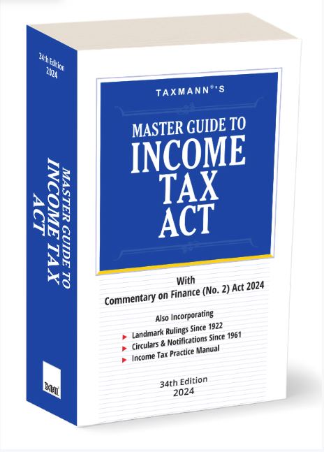 Taxmanns - Master Guide to Income Tax Act - 2024