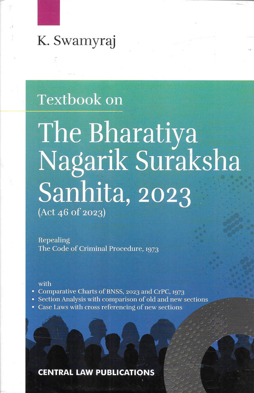 Textbook on The Bharatiya Nagarik Suraksha Sanhita, 2023