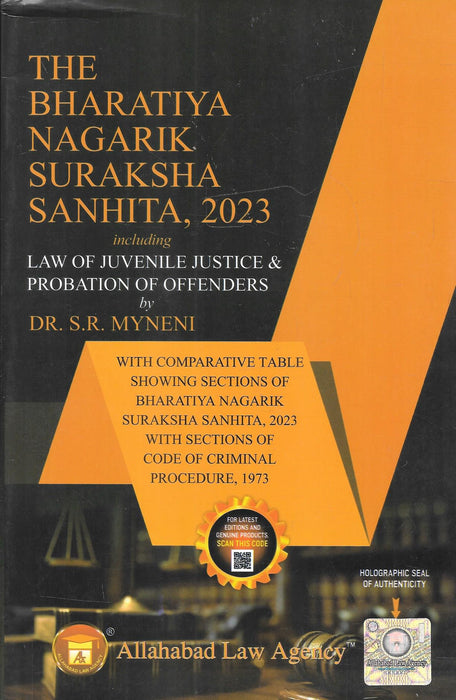 The Bharatiya Nagarik Suraksha Sanhita, 2023 by S.R. Myneni