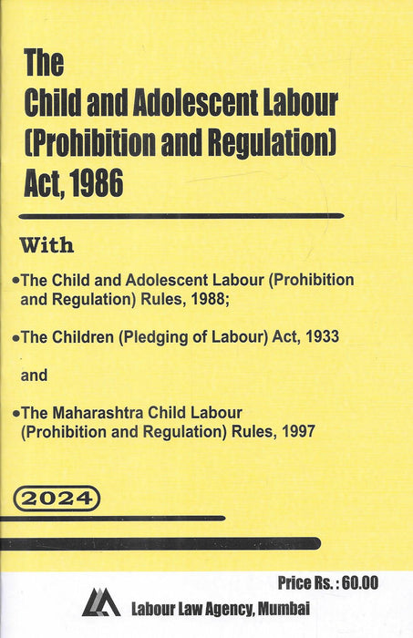 The Child and Adolescent Labour (Prohibition and Regulations) Act 1986