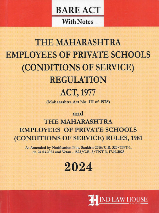 The Maharashtra Employees Of Private Schools (Conditions Of Service) Regulation Act, 1977