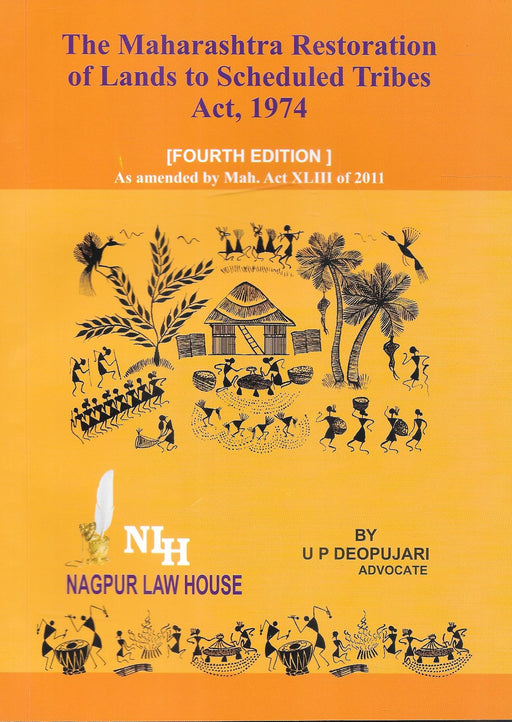 The Maharashtra Restoration Of Lands To Scheduled Tribes Act, 1974