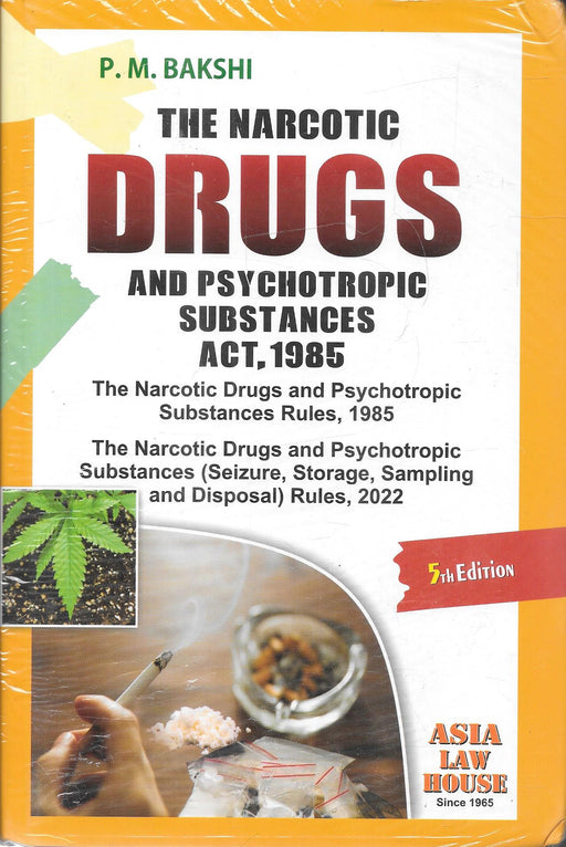 The NARCOTIC DRUGS AND PSYCHOTROPIC SUBSTANCES ACT, 1985