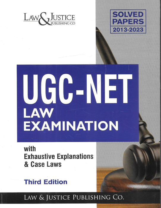 UGC-NET Law Examination With Exhaustive Explanations & Case Laws