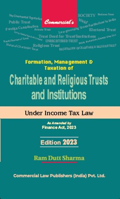 Formation Management And Taxation Of Charitable And Religious Trust And Institution Under Income Tax Law