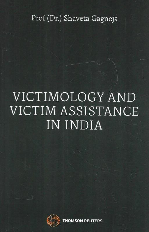 Victimology And Victim Assistance In India