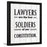 LAWYER QUOTES - Framed - Lawyers are the foot soldiers of our Constitution