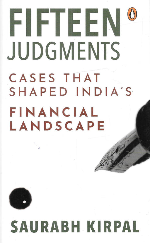 Fifteen Judgments Cases that Shaped India’s Financial Landscape