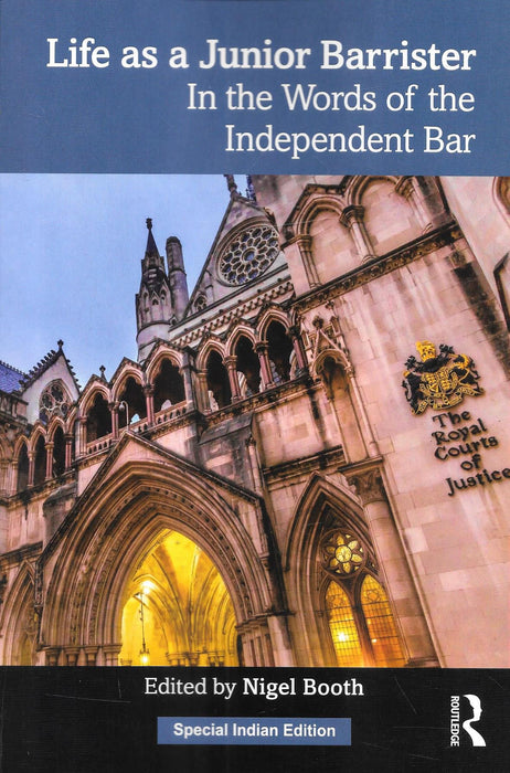 Life as a Junior Barrister In the Words of the Independent Bar