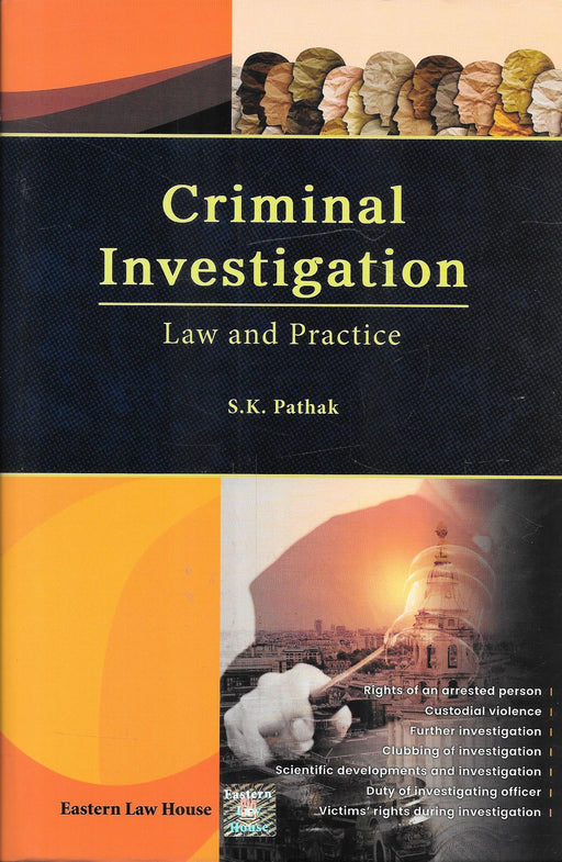 Criminal Investigation Law and Practice