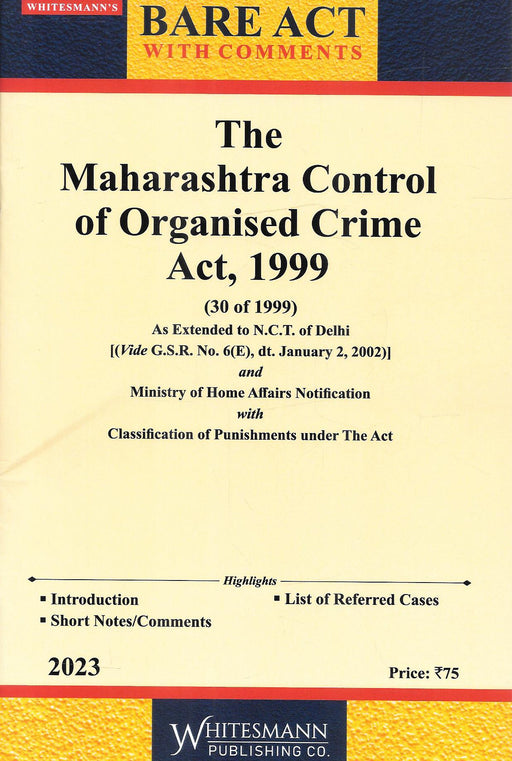 The Mahrashtra Control of Organised Crime Act , 1999 - Bare Act