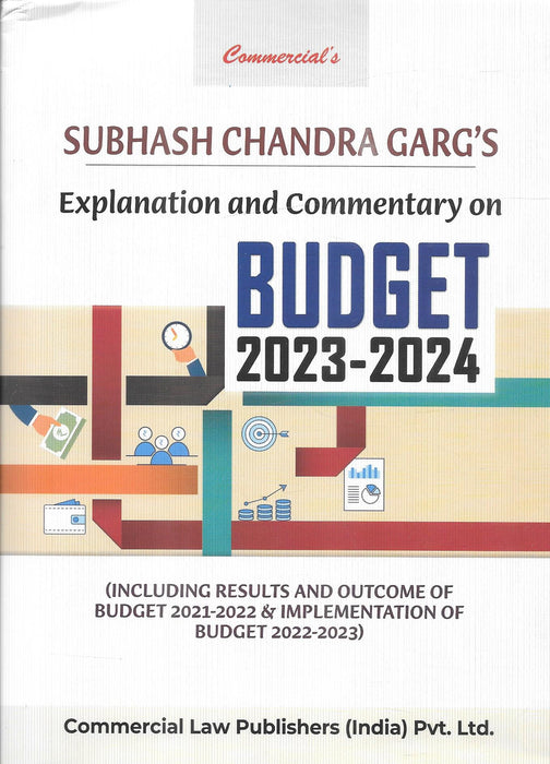 Explanation and Commentary on Budget 2023-2024