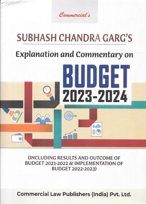 Explanation and Commentary on Budget 2023-2024