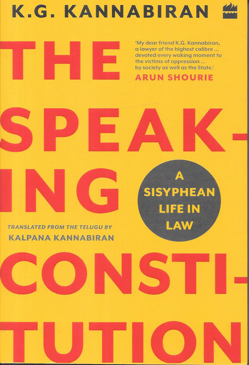 The Speaking Constitution : A Sisyphean Life in Law
