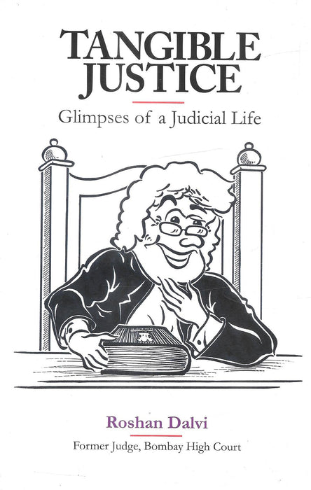 Tangible Justice Glimpses Of A Judicial Life