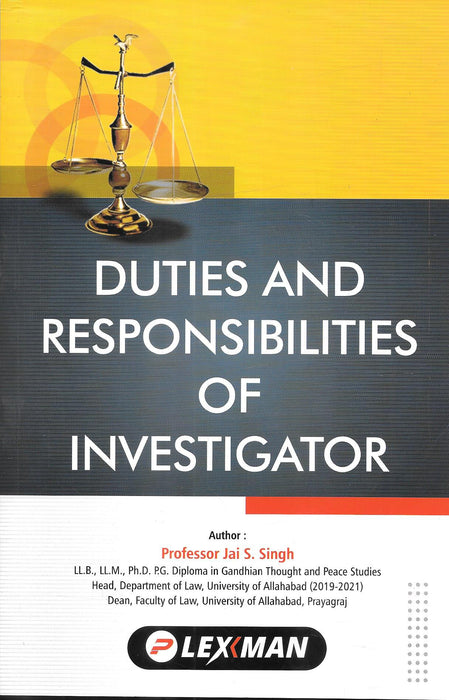 Duties and Responsibilities of Investigators