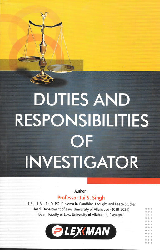 Duties and Responsibilities of Investigators