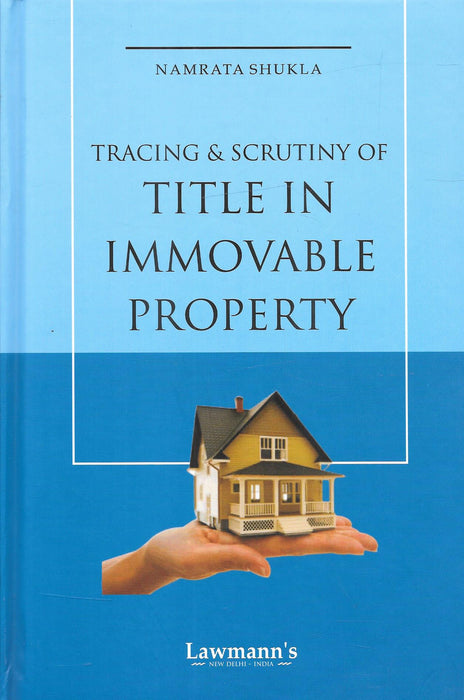 Tracing and Scrutiny of Title in Immovable Property