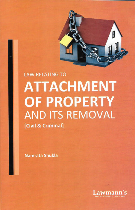 Law relating to Attachment of Property and Its Removal (Civil & Criminal)