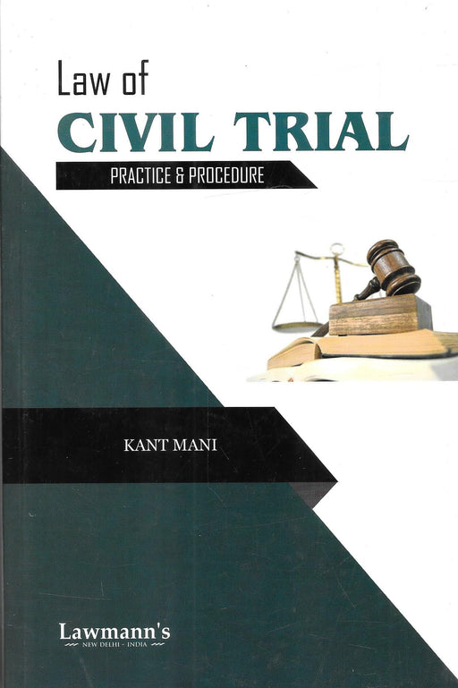 Law of Civil Trial Practice and Procedure