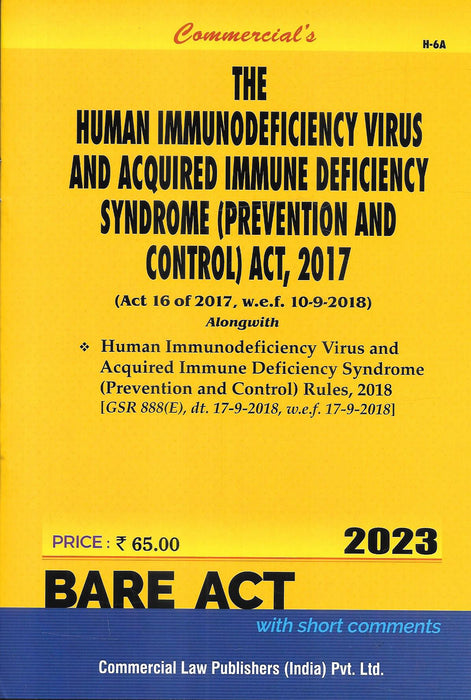 The Human Immunodeficiency Virus and Acquires Immune Deficiency Syndrome (Prevention and Control) Act, 2017 (HIV)
