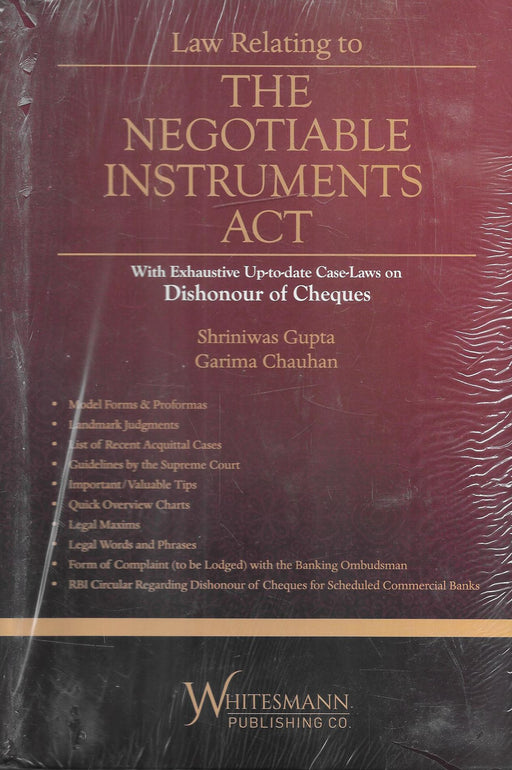 The Negotiable Instruments Act With Exhaustive Up-To-Date Case-Laws On Dishonour Of Cheques