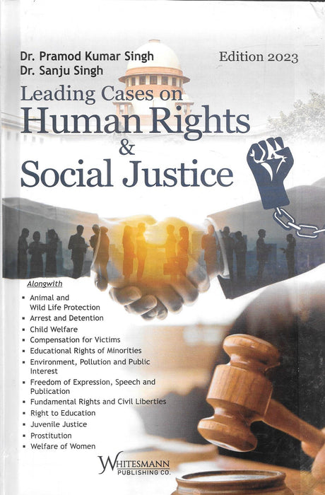 Leading Cases on Human Rights and Social Justice