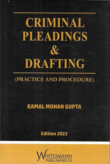 Criminal Pleadings and Drafting Practice and Procedure