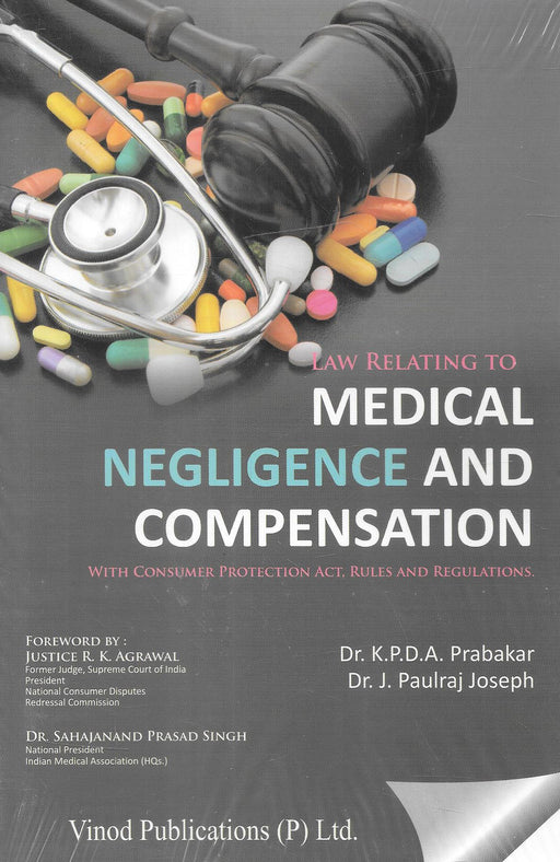 Law Relating To Medical Negligence And Compensation