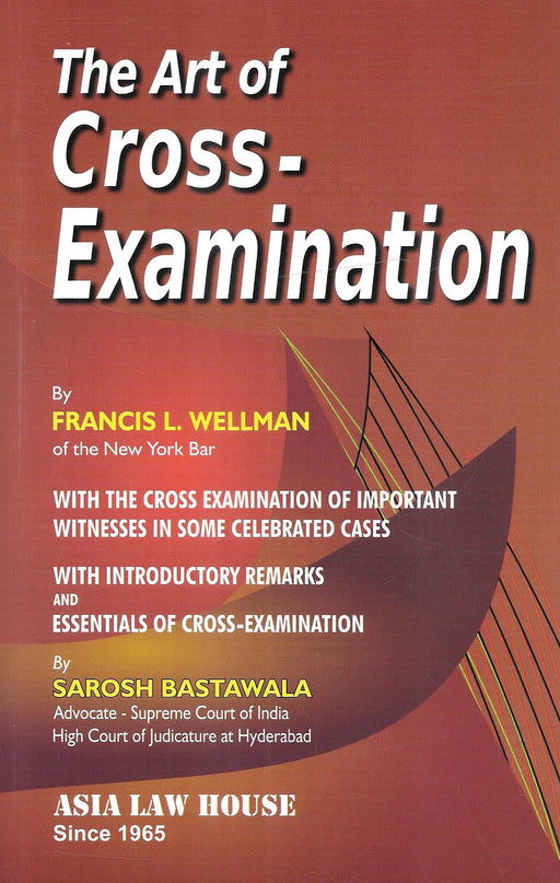 The Art Of Cross-Examination
