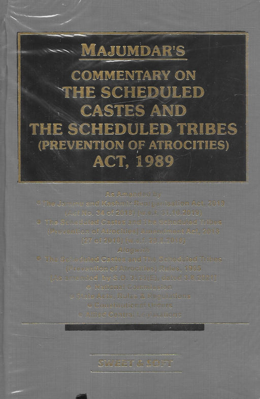 Commentary on The Scheduled Castes and The Scheduled Tribes (Prevention of Atrocities) Act, 1989