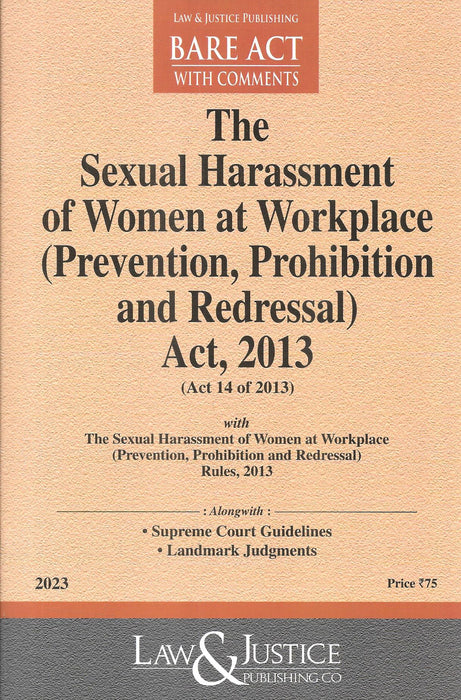 The Sexual Harassment of Women at Workplace Act, 2013