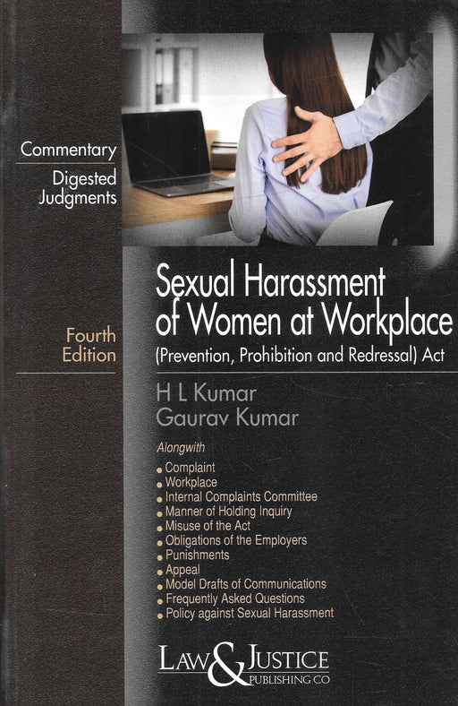 Sexual Harassment of Women at Workplace (Prevention, Prohibition and Redressal) Act