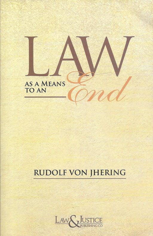 Law as a means to an End