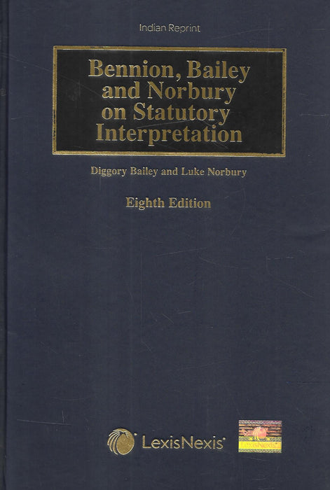 Bennion, Bailey and Norbury on Statutory Interpretation with Supplement