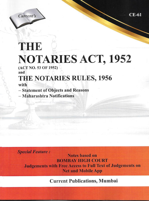The Notaries Act , 1952 The Notaries Rules , 1956