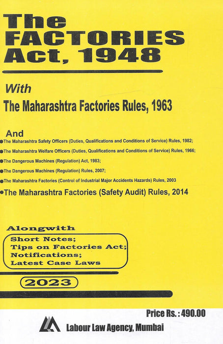 The Factories Act with The Maharashtra Factories Rules, 1963