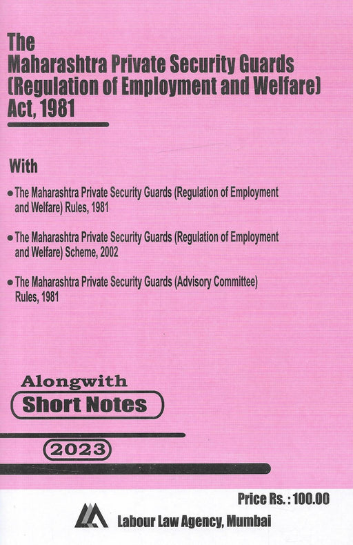 The Maharashtra Private Security Guards (Regulations of Employment and Welfare) Act 1981