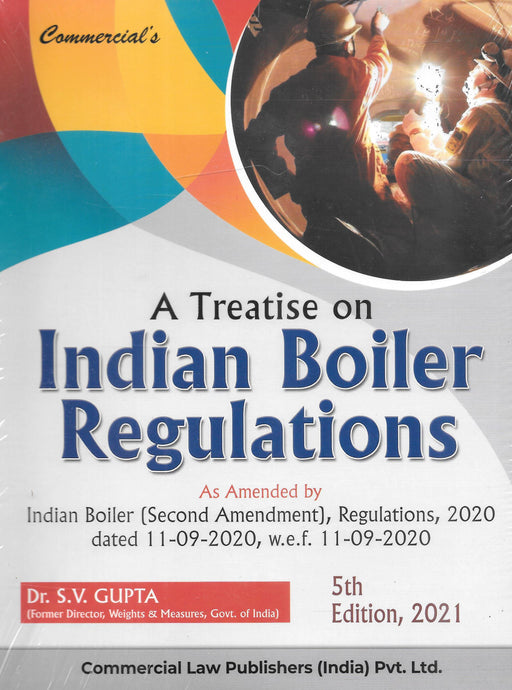A Treatise on Indian Boiler Regulations