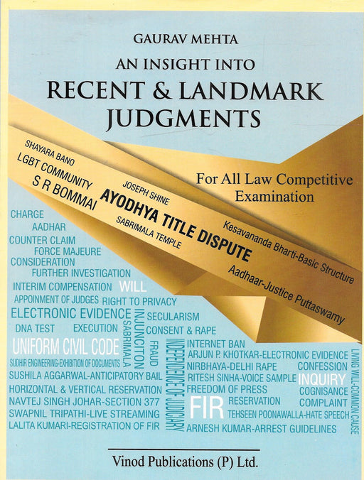 An insight into Recent and Landmark Judgements
