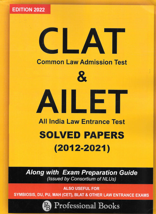 CLAT (Common Law Admission Test) and AILET (All India Law Entrance Test) Solved Paper 2012-2021