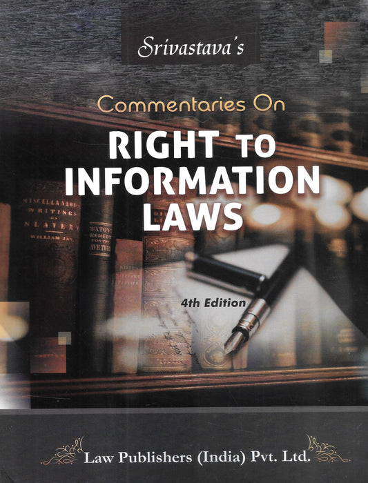 Commentaries on Right To Information Laws