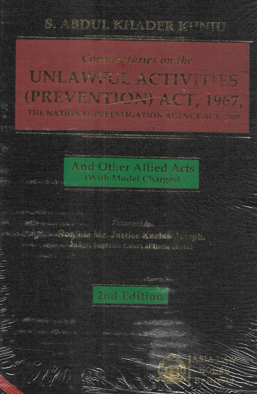Commentaries On The Unlawful Activities (Prevention ) Act 1967