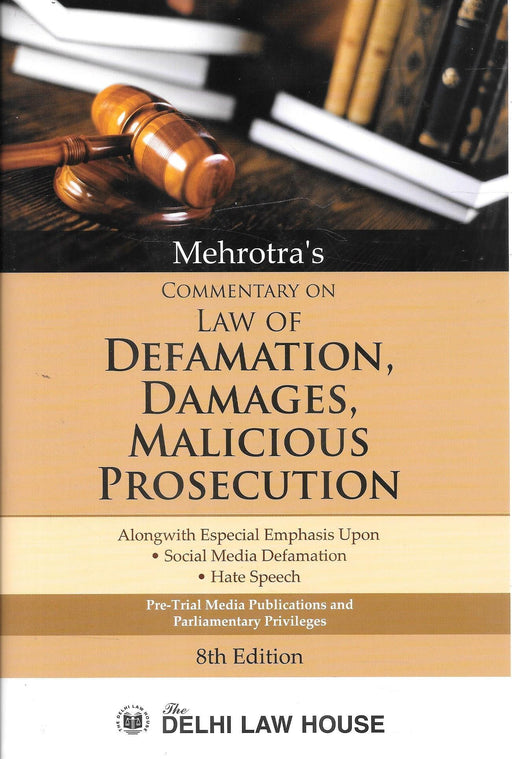 Commentary on Law of Defamation, Damages, Malicious Prosecution
