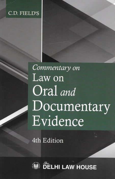 Commentary on Law on Oral and Documentary Evidence