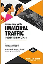 Commentary on The Immoral Traffic (Prevention) Act, 1956
