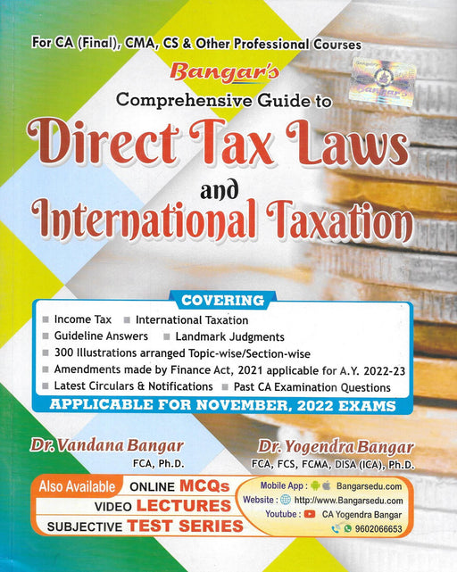 Comprehensive Guide To Direct Tax Laws And International Taxation for CA Final, CMA, CS and Other Professional Courses