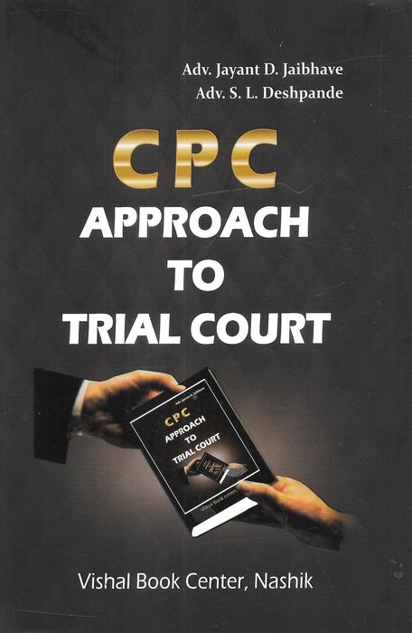 CPC Approach to Trial Court