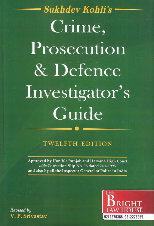 Crime, Prosecution and Defence Investigators Guide