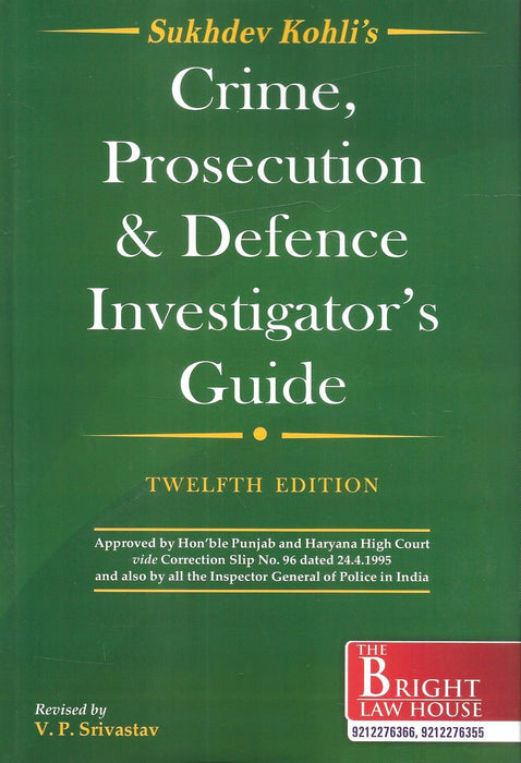 Crime, Prosecution and Defence Investigators Guide